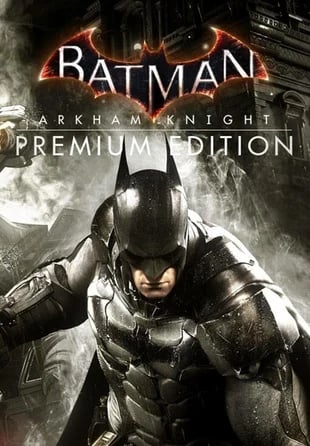 Batman: Arkham Knight Premium Edition Steam ROW 